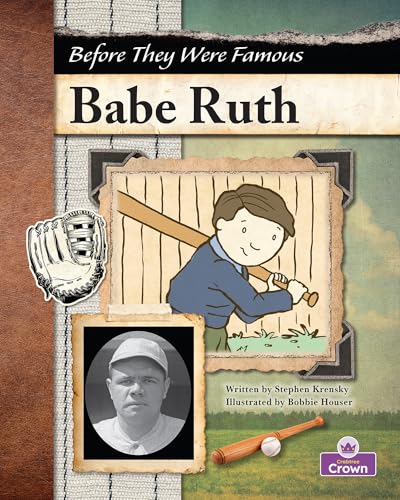 Babe Ruth (Before They Were Famous)