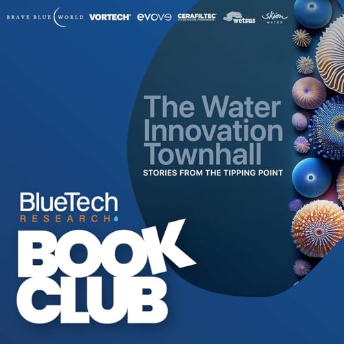 The Water Innovation Townhall: Stories from the Tipping Point