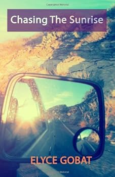 Paperback Chasing The Sunrise Book