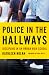 Police in the Hallways: Discipline in an Urban High School