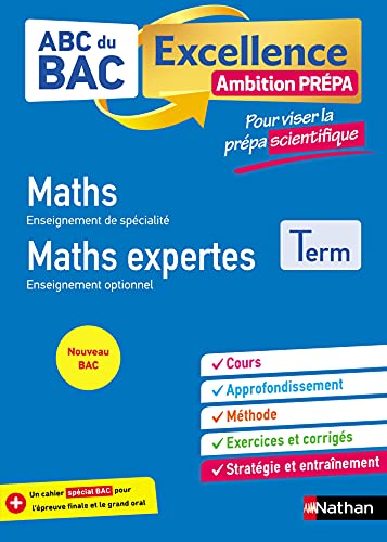 Amazon Com Maths Terminale Pour Viser La Prepa Scientifique Abc Du Bac Excellence Ambition Prepa Bac 22 Enseignement De Specialite Tle Cours Approfondissement Et Sujets Corriges French