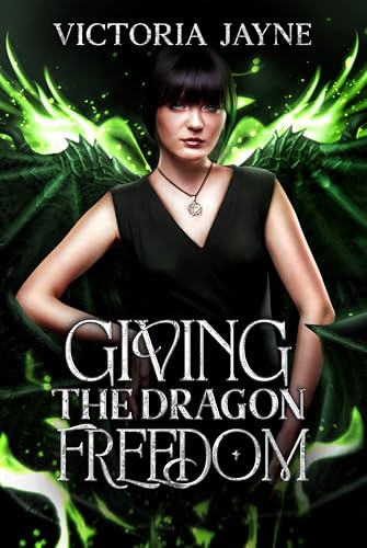 Giving the Dragon Freedom (Elemental Dragons Book 4)