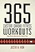 365 Custom Cardio Fitness Workouts: simple effective cardio routines for all levels of fitness (English Edition)