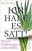 Ich habe es satt!: Wie uns Ernährungsgurus krank machen (suhrkamp taschenbuch)