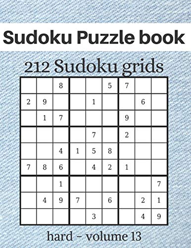 Sudoku Puzzle book - 212 Sudoku grids: Level of difficulty Hard - Sudoku puzzle game book for adults - volume 13 - 8.5x11 inches