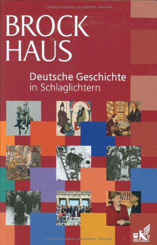 Preisvergleich Produktbild Brockhaus Deutsche Geschichte in Schlaglichtern