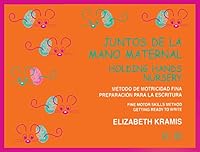 Juntos de la mano maternal/ Holding Hands Nursery 9681864662 Book Cover