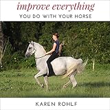 Improve Everything You Do with Your Horse