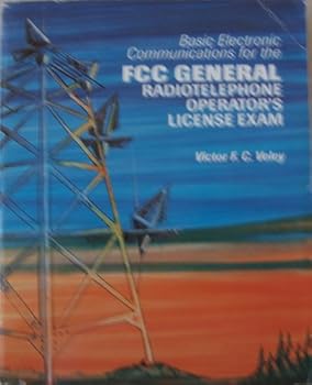 Paperback Basic Electronic Communications for the Fcc General Radiotelephone Operator's License Exam Book