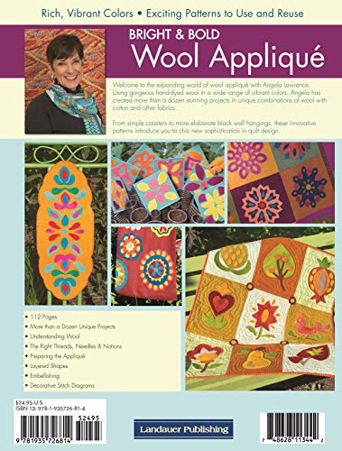 Bright & Bold Wool Applique (Landauer) More Than 12 Projects For Wall Hangings, Table Runners, Coasters, And More With Reusable Patterns, How-To Advice, Detailed Stitch Diagrams, And Insight On Care #TOP1