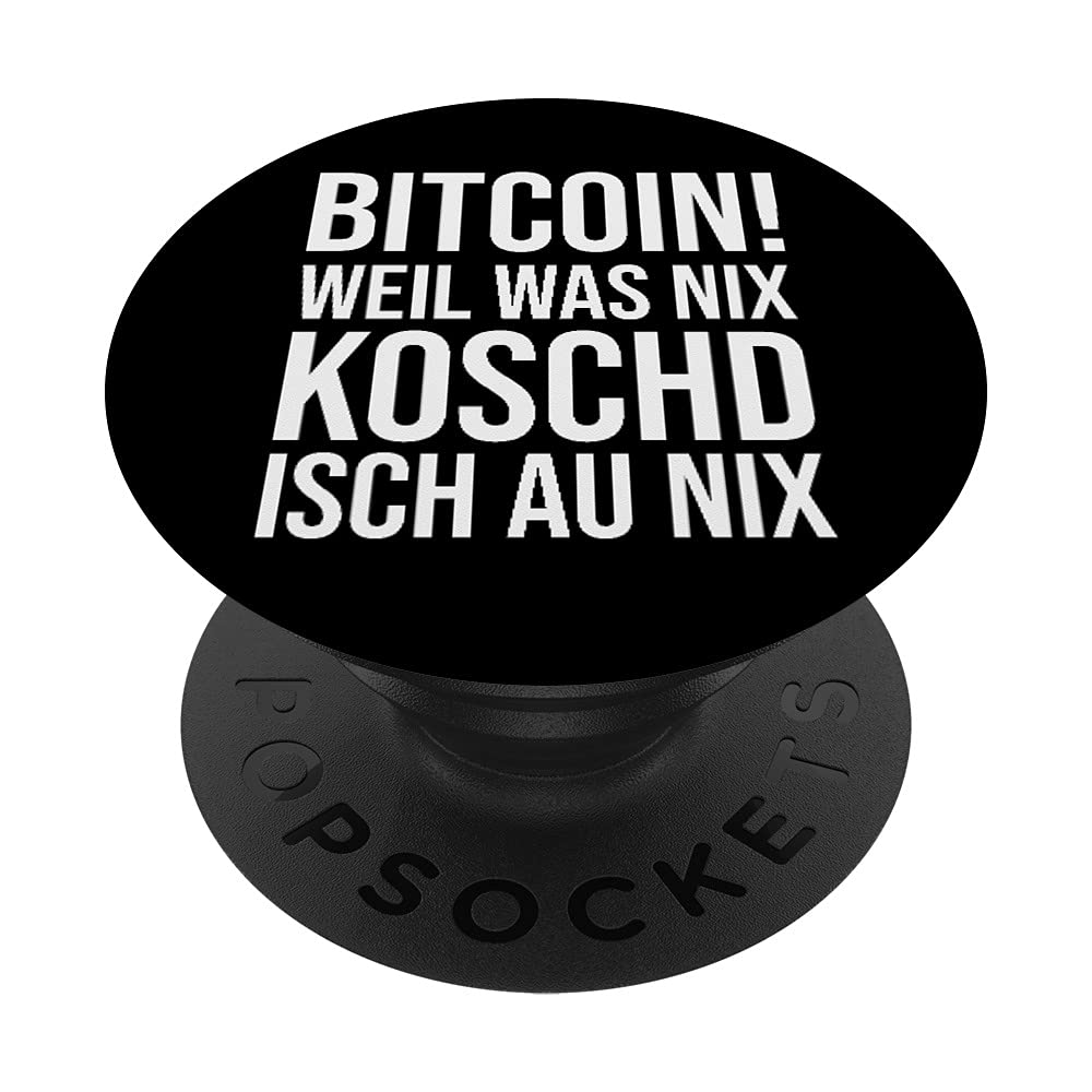 Bitcoin Schwabe German Funny Swabian Endaklemmer PopSockets Swappable PopGrip