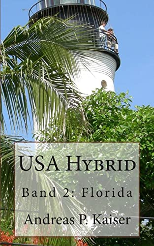 Florida: Der persönliche Reiseführer. (USA Hybrid) (German Edition)