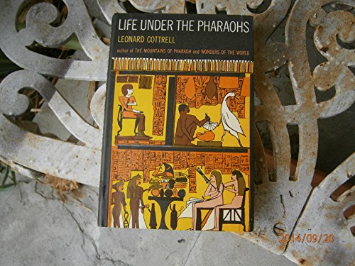 Life under the Pharaohs B0007DMNKA Book Cover