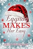Eggnog Makes Her Easy (a Boys of the Big Easy novella)