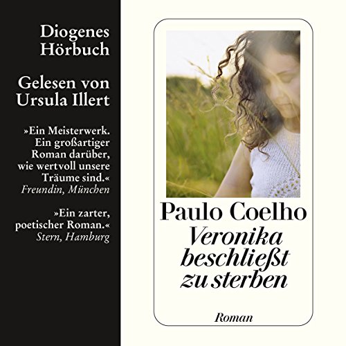 Veronika Beschließt Zu Sterben Veronika beschließt zu sterben (Audio Download): Paulo Coelho, Ursula