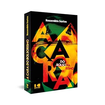 Capa do livro A Cara do Bolsonarismo
