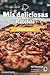 Mis deliciosas Recetas - Edición Pizza: Libro de recetas para ser completado y personalizado | 50 recetas | 2 páginas cada una