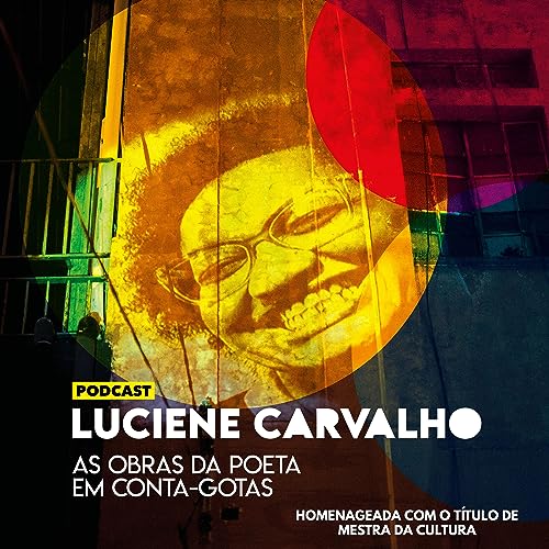 Luciene Carvalho: as obras da poeta em conta-gotas Titelbild