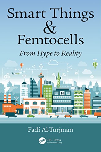Smart Things and Femtocells: From Hype to Reality (English Edition) - Al-Turjman, Fadi