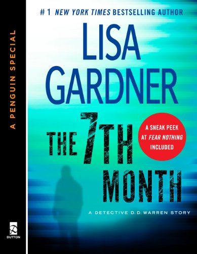 The 7th Month: A Detective D. D. Warren Story, featuring an early look at TOUCH & GO (A Penguin Special from Dutton) (D.D. Warren)