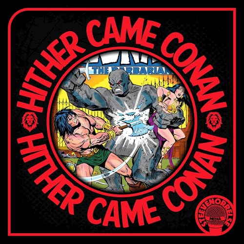 Conan the Barbarian #36 (Marvel: 1973) | Beware the Hyrkanians Bearing Gifts | 58 Podcast Por arte de portada