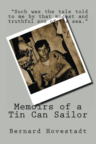 Memoirs of a Tin Can Sailor