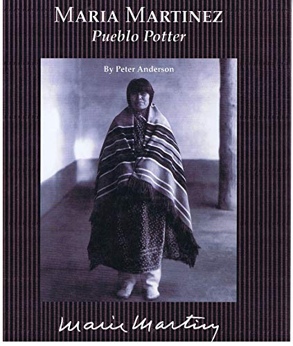 Maria Martinez: Pueblo Potter (Picture-Story Bi... 0516441841 Book Cover