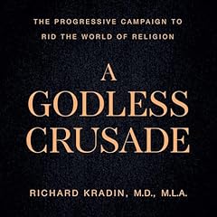 A Godless Crusade Audiolibro Por Richard Kradin arte de portada