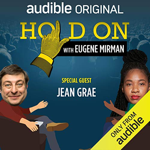 Ep. 9: NYC PodFest: Jean Grae (Hold On with Eugene Mirman) (By Eugene Mirman, Jean Grae) episode artwork