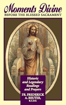 Paperback Moments Divine: Before the Blessed Sacrament Book