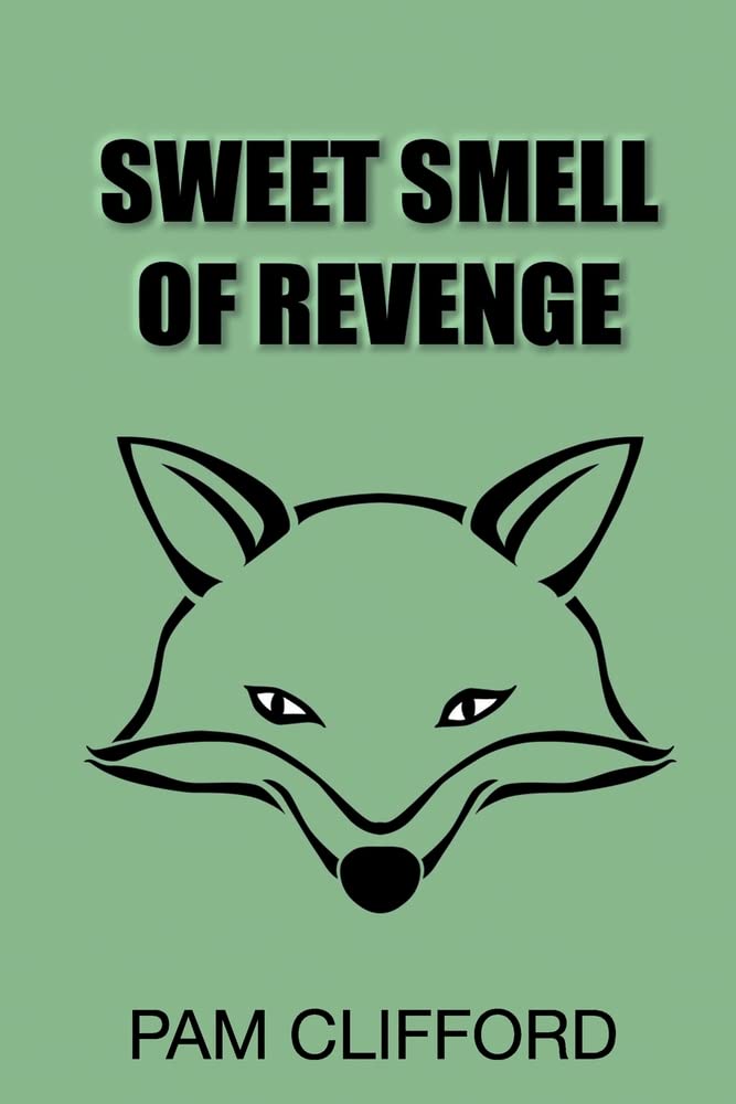 SWEET SMELL OF REVENGE - CLIFFORD, PAM