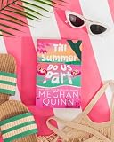 Till Summer Do Us Part: the must-read, fake-dating, enemies-to-lovers romance perfect for summer reading 2025