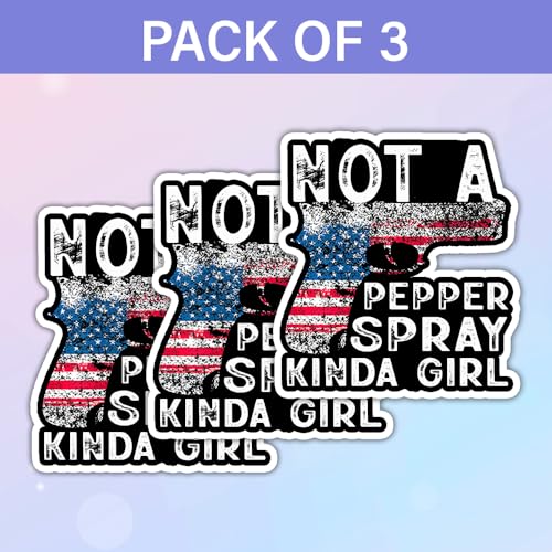 Image of SODAVA 3-Pack Not A Pepper Spray 'Kind of Girl' Patriotic Flag & Gun Stickers for Strong Women, Vinyl, Glossy, Rectangular, Outdoor, Year-Round, Stickers