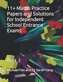 Paperback 11+ Maths Practice Papers and Solutions for Independent School Entrance Exams: Book 2 Book
