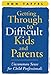 Getting Through to Difficult Kids and Parents: Uncommon Sense for Child Professionals