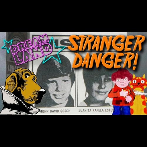 Stranger Danger and 80s Childhood Propaganda Podcast Por  arte de portada