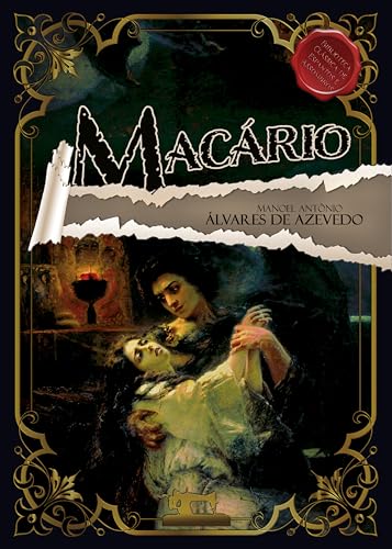 Macário (Biblioteca Clássica de Espantos e Assombros Livro 4) - Azevedo, Álvares de