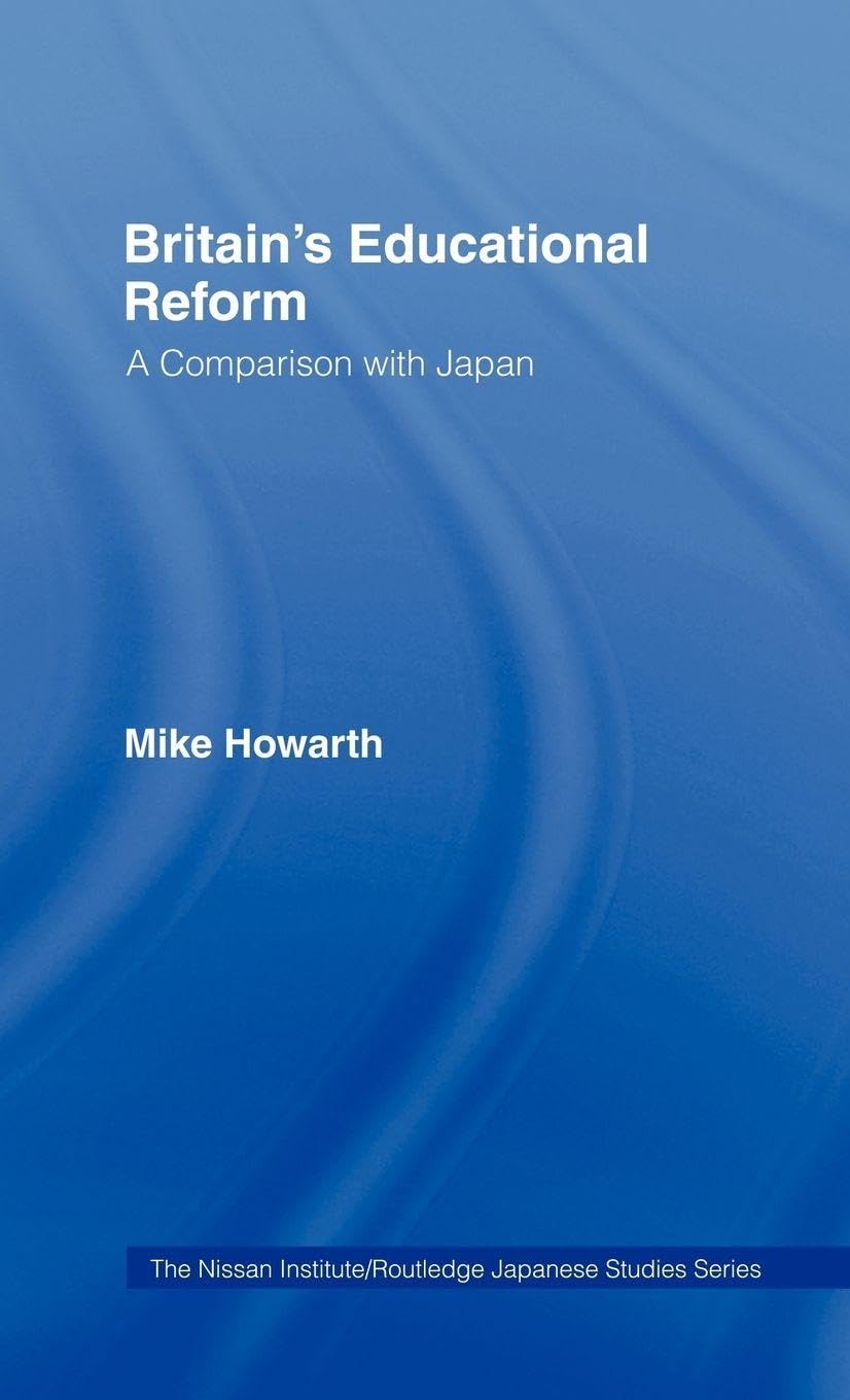 Britain's Educational Reform: A Comparison with Japan