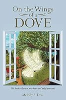 On the Wings of a Dove 1504344243 Book Cover