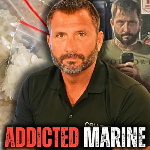 I Survived Iraq&hellip;Then Crystal Meth Nearly Destroyed My Life | 5 Felonies, Combat Trauma & Finding Sobriety