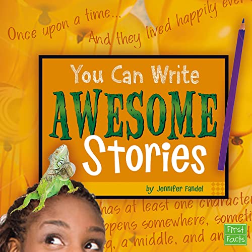 You Can Write Awesome Stories by Jennifer Fandel, Terry Flaherty PhD episode artwork
