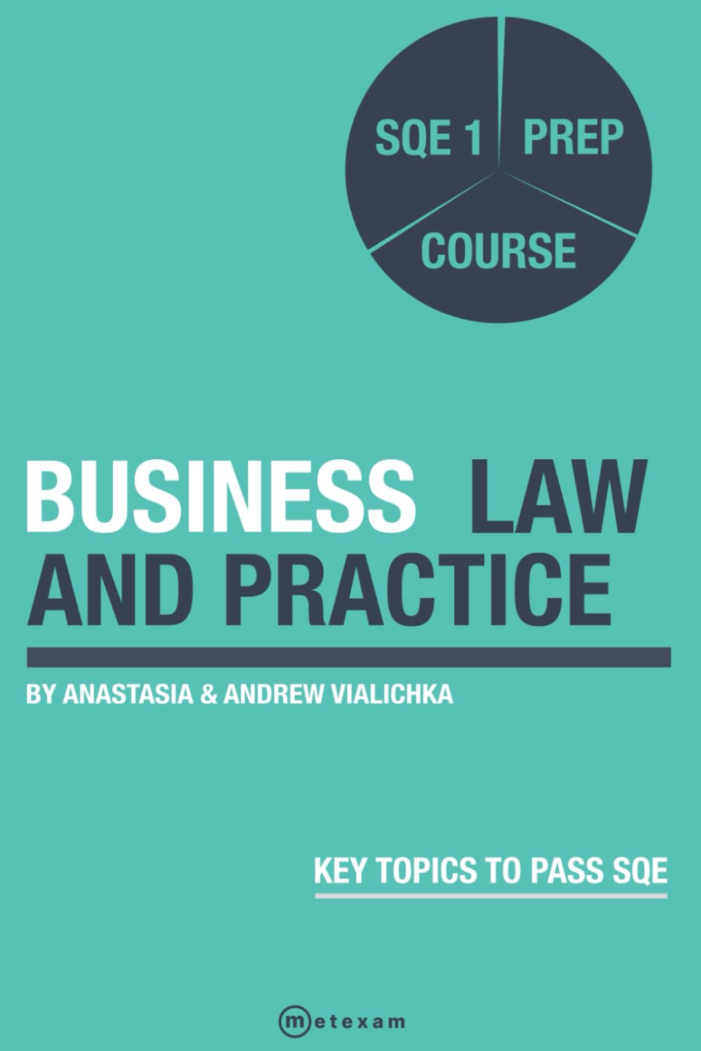 Business Law and Practice: SQE 1 Prep Course (SQE 1 Law)