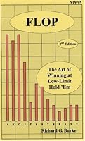 Flop: The Art of Winning at Low-Limit Hold 'Em 0975927000 Book Cover