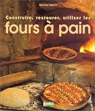 Download Construire, restaurer, utiliser les fours à pain PDF