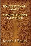 Exceptional Advice for Adventurers Everywhere: The Complete Series