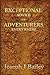 Exceptional Advice for Adventurers Everywhere: The Complete Series