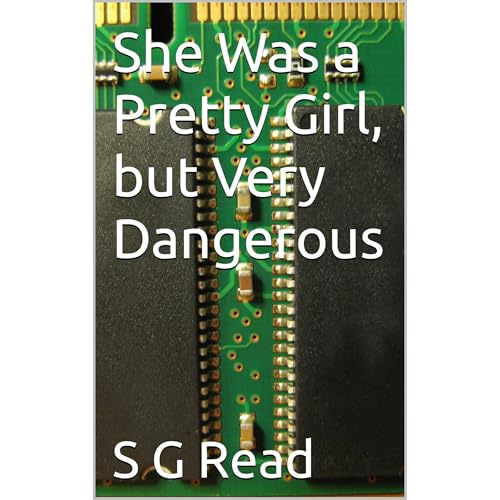 She Was a Pretty Girl, but Very Dangerous Audiolibro Por S G Read arte de portada