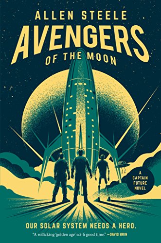 Avengers of the Moon: A Captain Future Novel (English Edition)