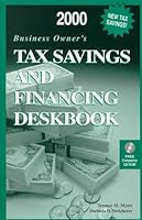 2000 Business Owner's Tax Savings and Financing Deskbook 015607009X Book Cover