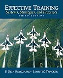 Effective Training: Systems, Strategies, And Practices